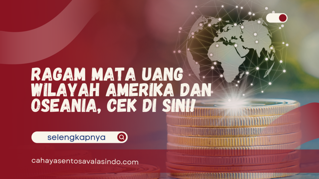 Mata Uang Wilayah Amerika dan Oseania