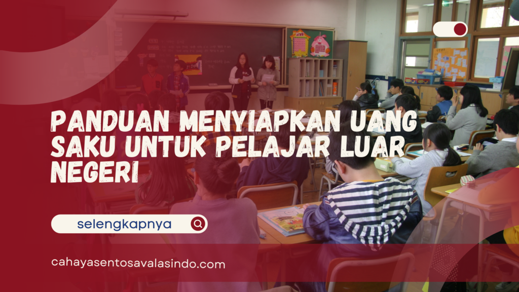 Uang Saku untuk Pelajar Luar Negeri