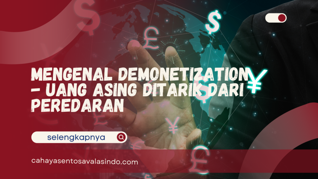 Mengenal Demonetization